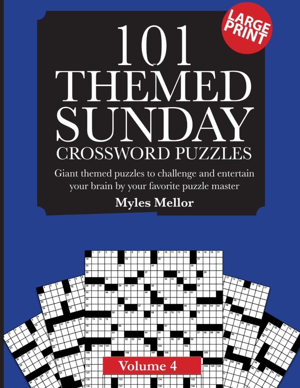 101 Themed Sunday Crossword Puzzles Giant Themed Puzzles To Challenge And Entertain Your Brain Sunday Crosswords Volume 4 Sunday Theme Crosswords Mellor Myles Ramgati Ravi 9798872527107 Amazon Books