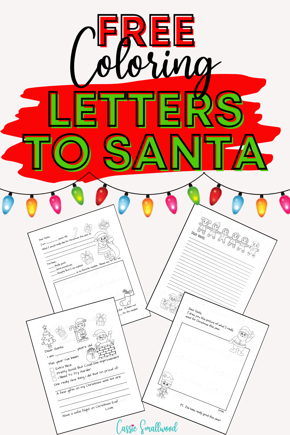 4 Coloring Letter To Santa Templates Cassie Smallwood