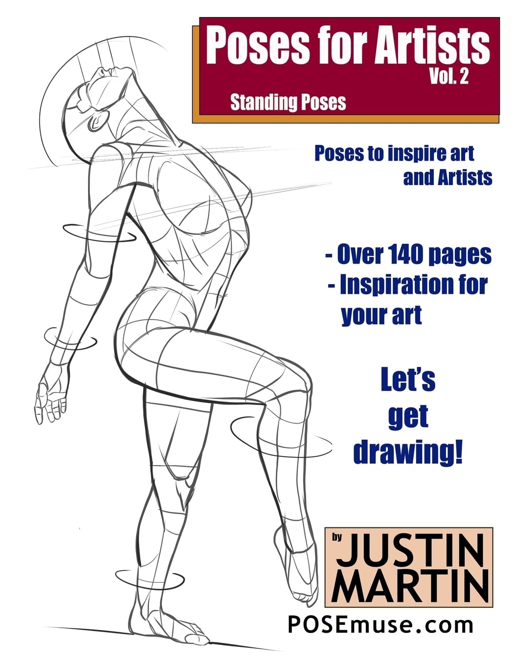 Amazon Poses For Artists Volume 2 Standing Poses An Essential Reference For Figure Drawing And The Human Form Inspiring Art And Artists 9781530604111 Martin Justin R Books
