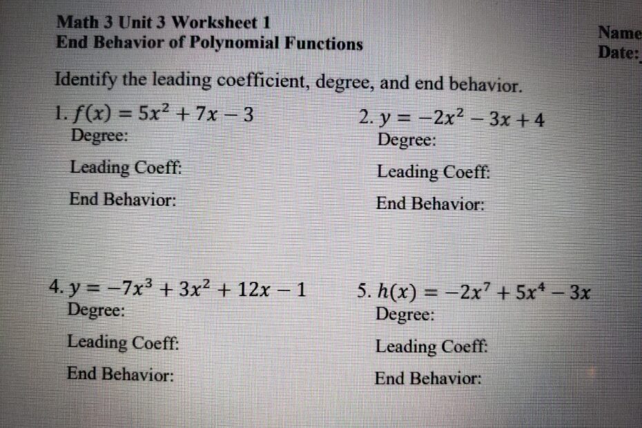 Answered Math 3 Unit 3 Worksheet 1 End Behavior Of Polynomial Functions D Identify The Leading Coefficient Degree And End Behavior 1 F x U003d 5x 7x 3 Degree 2 Y Bartleby