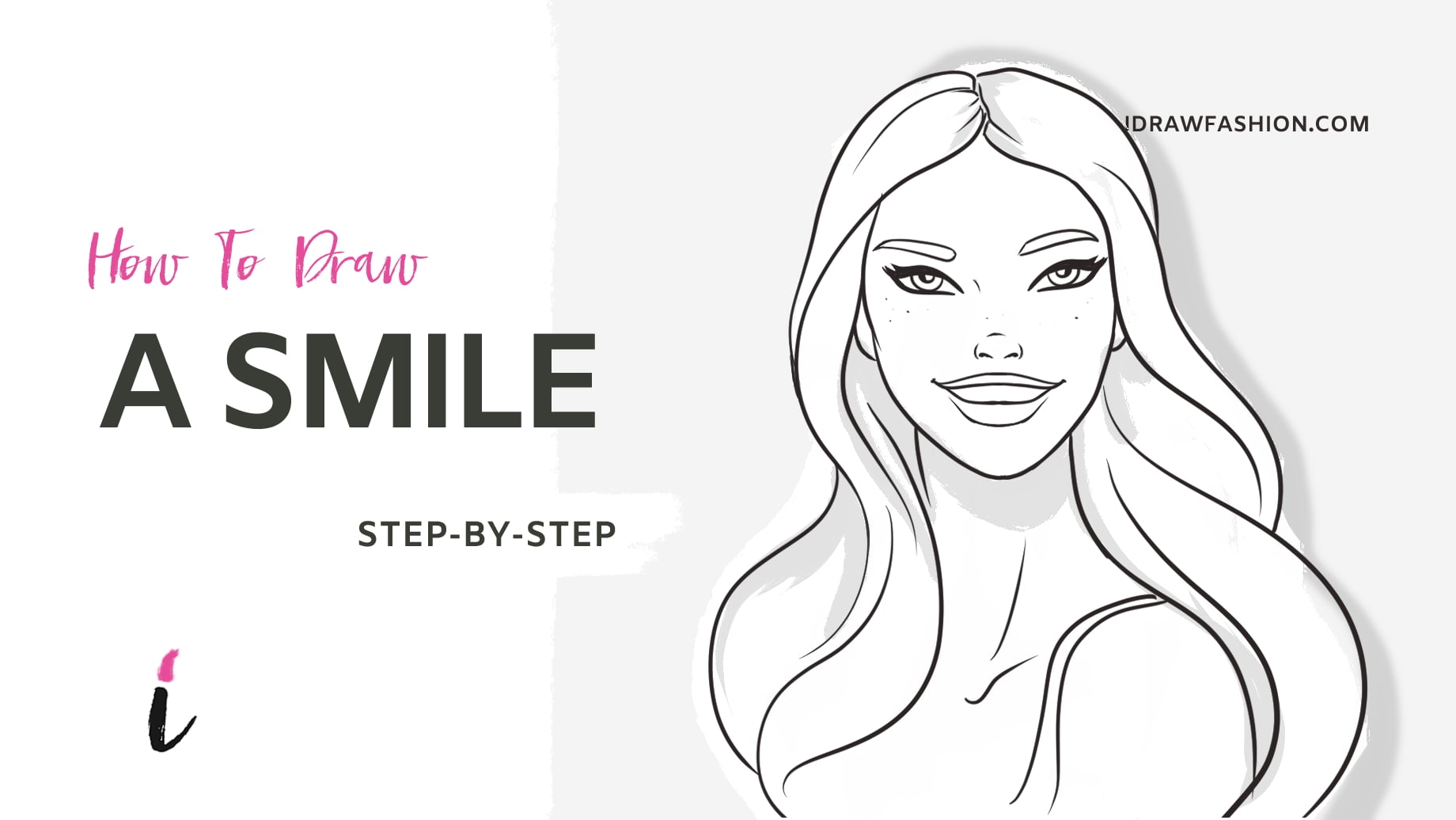 How To Draw A Smile I Draw Fashion