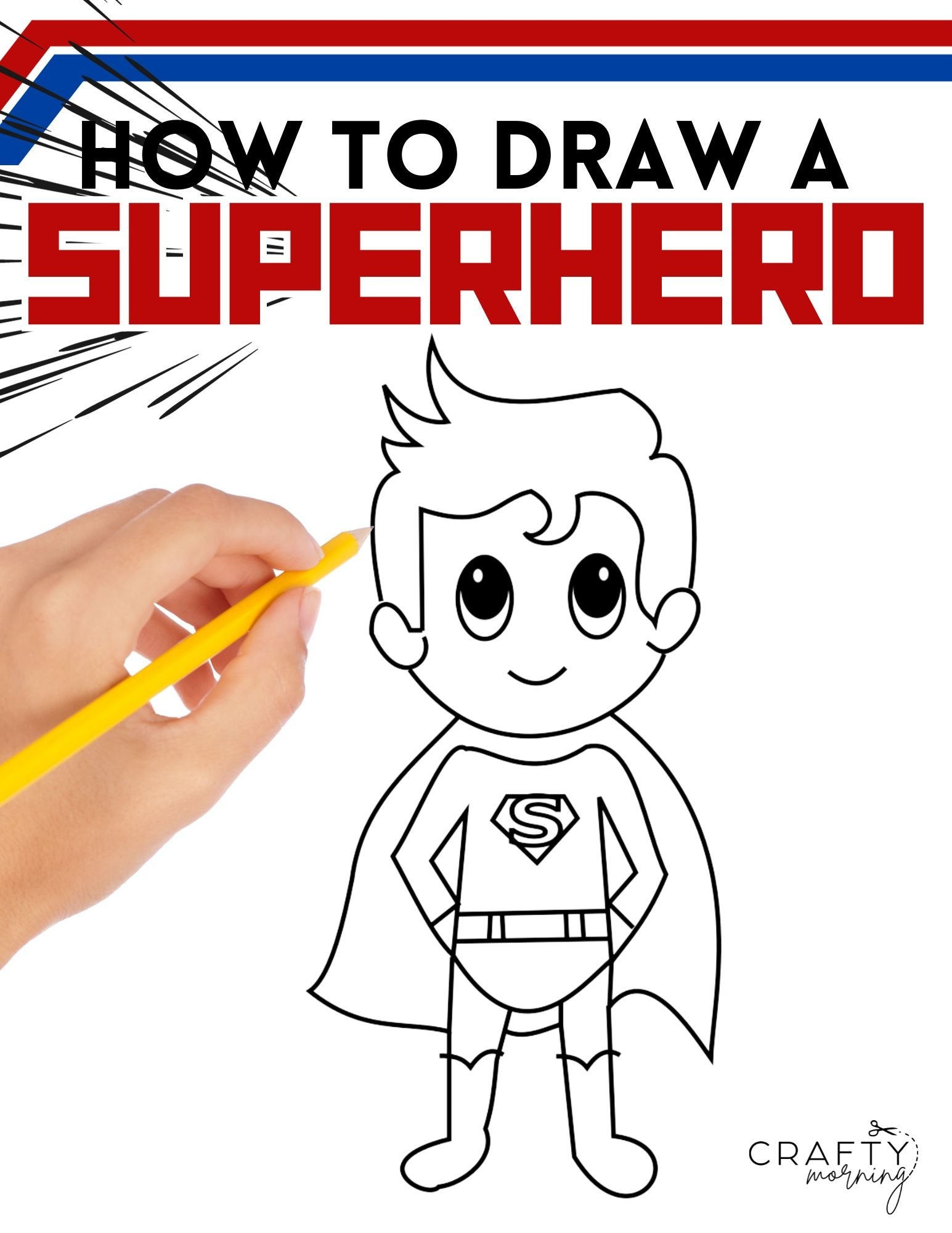 How To Draw A Superhero Crafty Morning