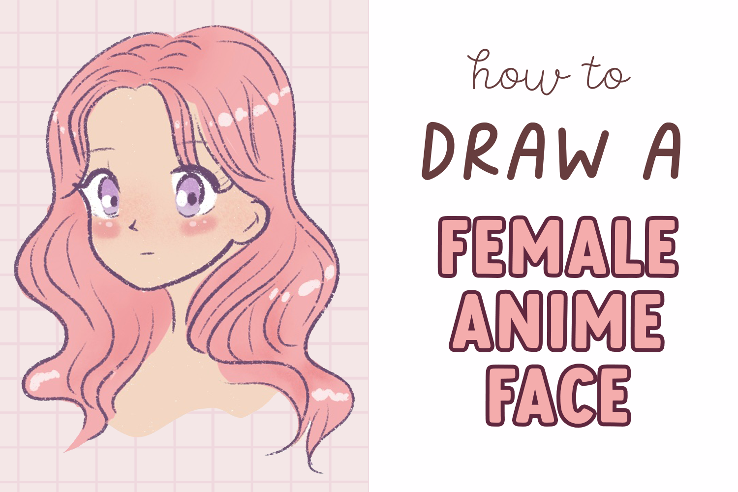How To Draw An Anime Face Girl Easy For Beginners