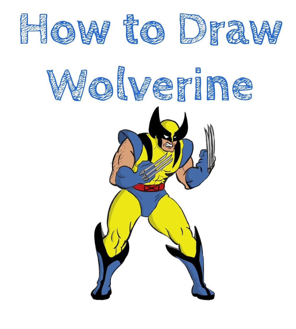 How To Draw Wolverine How To Draw Easy