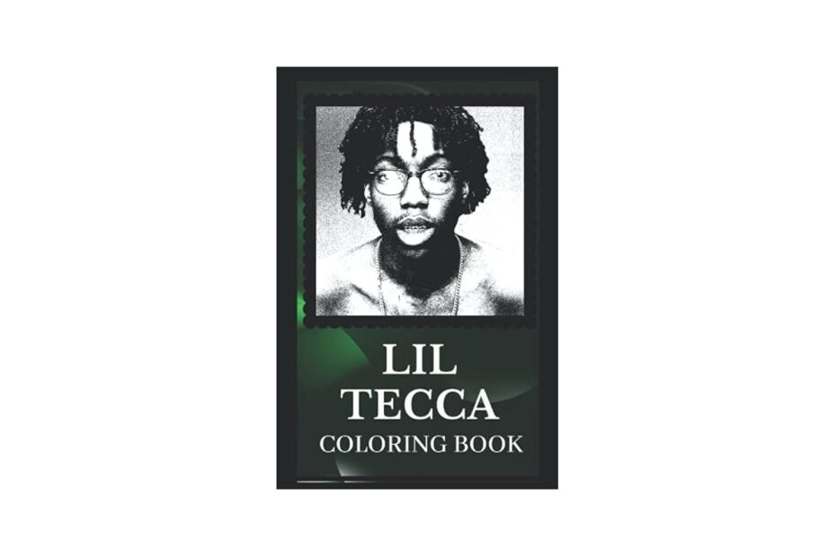 Lil Tecca Coloring Book Explore The World Of The Great Lil Tecca By Amazon ae