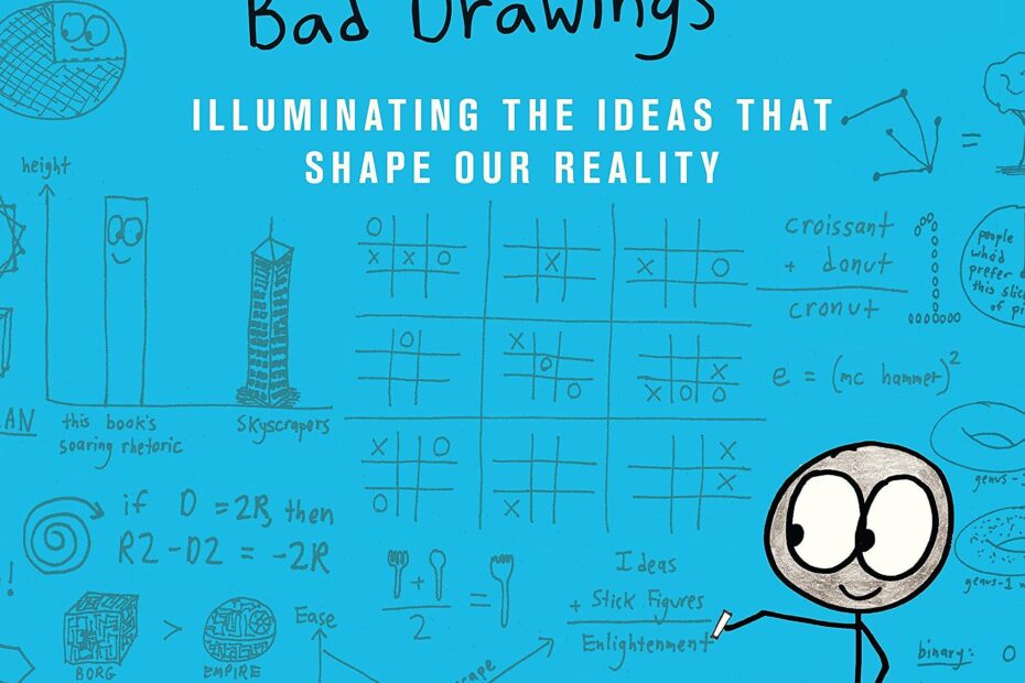 Math With Bad Drawings Illuminating The Ideas That Shape Our Reality Book