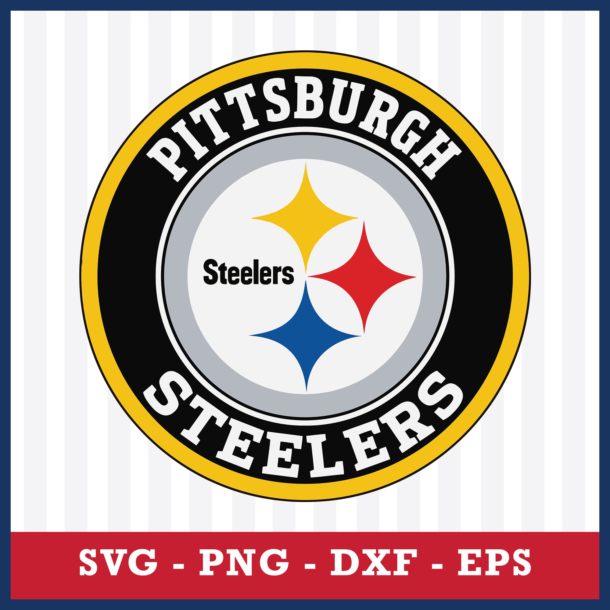 Pittsburgh Steelers Logo Svg Pittsburgh Steelers Svg NFL Svg Eps Dxf Png Digital File