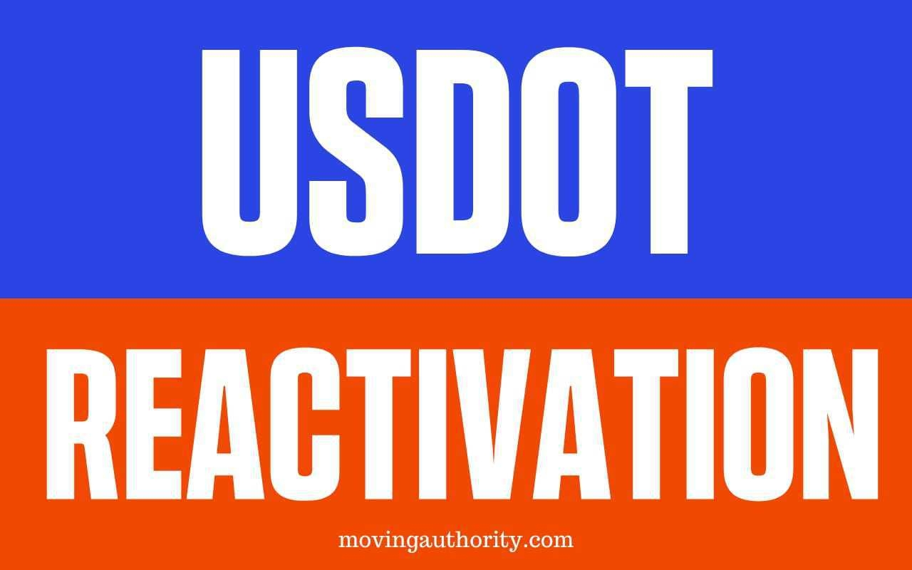 Please How Can I Reactivate My USDOT Number Moving Authority