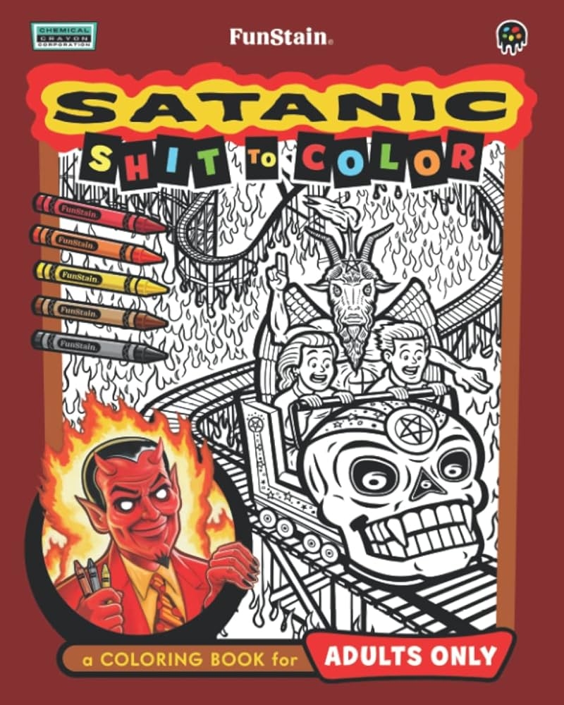 Satanic Shit To Color A Coloring Book For Adults Only Amazon